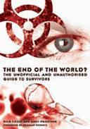 The End of the World?: The Unofficial and Unauthorised Guide to Survivors by Andy Priestner, Rich Cross