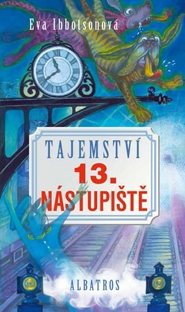 Tajemství 13. nástupiště by Eva Ibbotson