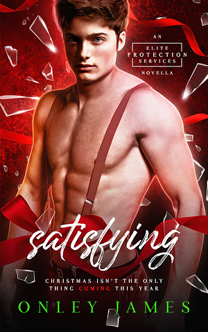 Satisfying by Onley James