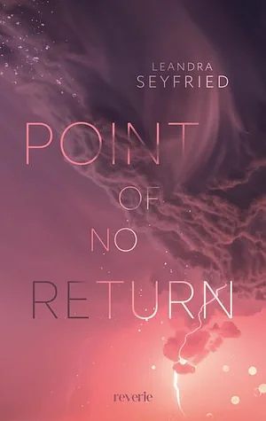 Point of no Return by Leandra Seyfried