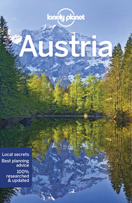 Lonely Planet Austria by Lonely Planet, Marc Di Duca, Catherine Le Nevez