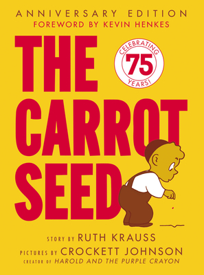 Carrot Seed, the (4 Paperback/1 CD) [with 4 Paperback Book] [With 4 Paperback Book] by Ruth Krauss