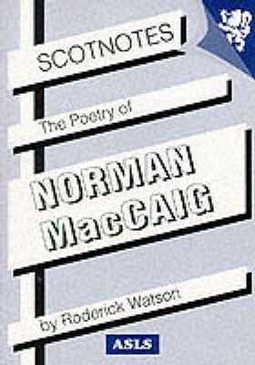 Poetry of Norman MacCaig by Roderick Watson