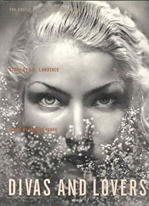 Divas and Lovers: The Erotic Art of Studio Manasse by D. H. Lawrence, Monika Faber