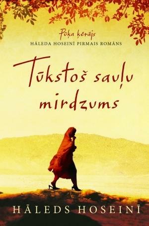 Tūkstoš sauļu mirdzums by Khaled Hosseini