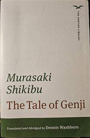 The Tale of Genji by Murasaki Shikibu