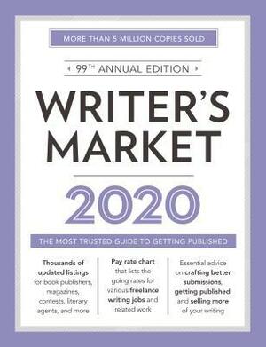 Writer's Market 2020: The Most Trusted Guide to Getting Published by Robert Lee Brewer
