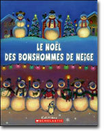 Le Noël Des Bonshommes De Neige by Caralyn Buehner
