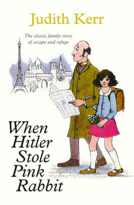 When Hitler Stole Pink Rabbit by Judith Kerr