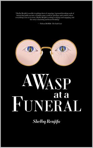 A Wasp at a Funeral by Shelby Renjifo