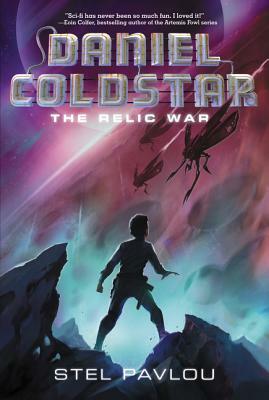 Daniel Coldstar: The Relic War by Stel Pavlou