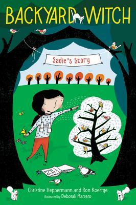 Sadie's Story by Ron Koertge, Christine Heppermann