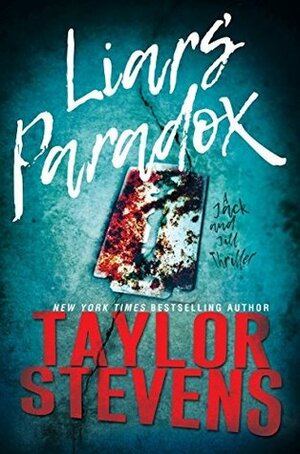 Liars' Paradox by Taylor Stevens