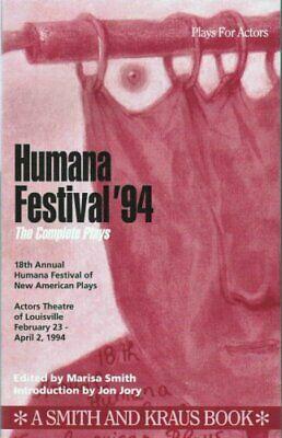 Humana Festival '94: The Complete Plays by Marisa Smith