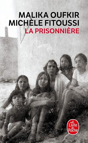 La Prisonnière by Malika Oufkir