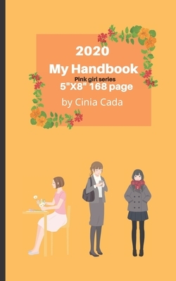 2020 My Handbook by Journal Cada, CICI Calendar, Cinia Cada