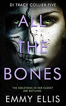 All The Bones by Emmy Ellis