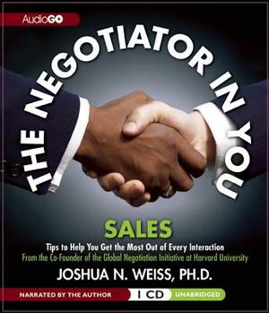 The Negotiator in You: Sales by 