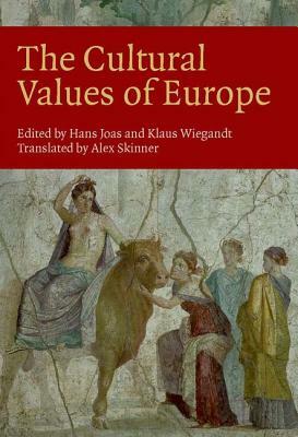 The Cultural Values of Europe by Klaus Wiegandt