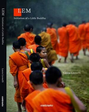 LEM: Initiation of a Little Buddha by Laura Leonelli