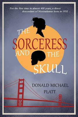 The Sorceress and The Skull by Donald Platt