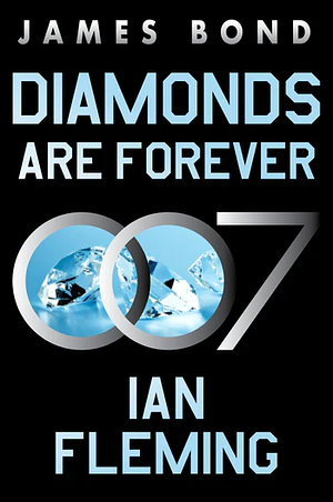 Diamonds Are Forever by Ian Fleming