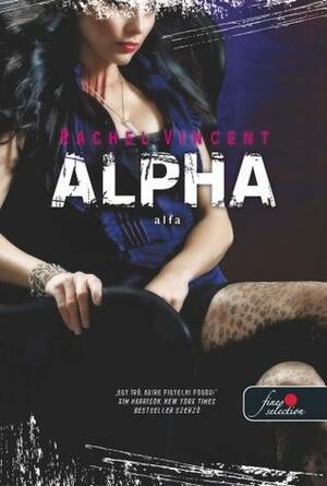 Alpha - Alfa by Rachel Vincent