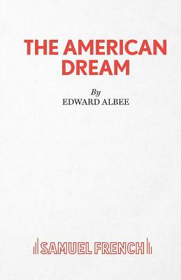 The American Dream - A Play by Edward Albee