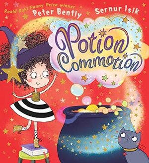 Potion Commotion by Peter Bently, Sernur Isik