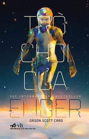 Trò Chơi Của Ender by Orson Scott Card