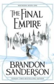 The Final Empire by Brandon Sanderson