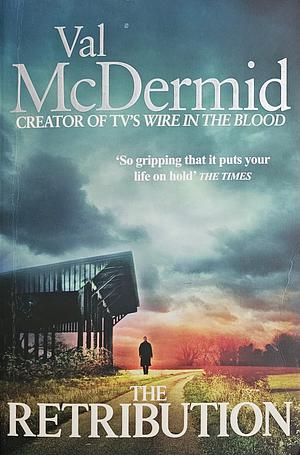 The Retribution by Val McDermid