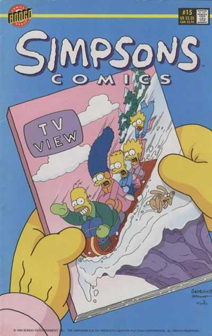 Simpsons Comics, #15 by Chris Ungar, Nathan Kane, Matt Groening, Mary Trainor, Bill Morrison, Stephanie Gladden, Tim Bavington