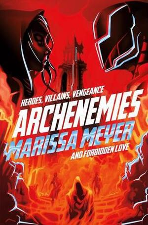 Archenemies by Marissa Meyer