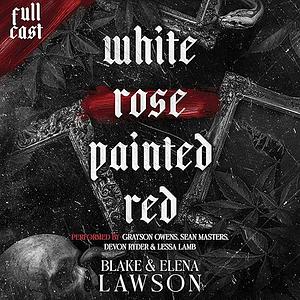 White Rose Painted Red by Elena Lawson