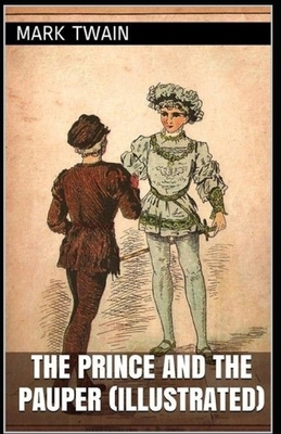 The Prince and the Pauper Illustrated by Mark Twain