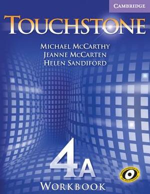 Touchstone 4A Workbook by Jeanne McCarten, Michael McCarthy, Helen Sandiford