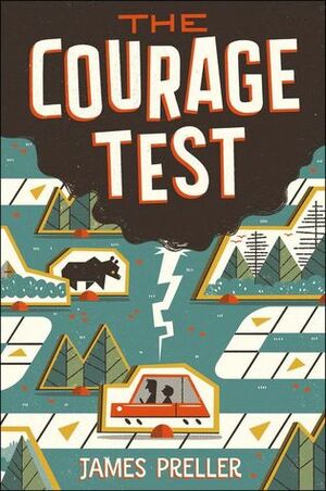 The Courage Test by James Preller