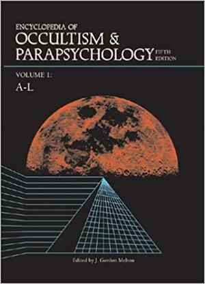 Encyclopedia Of Occultism & Parapsychology by Leslie Shepard