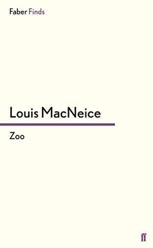 Zoo by Louis MacNeice