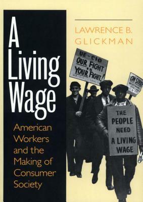 A Living Wage: Notes of an Outsider in Nepal by Lawrence B. Glickman