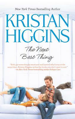 The Next Best Thing by Kristan Higgins