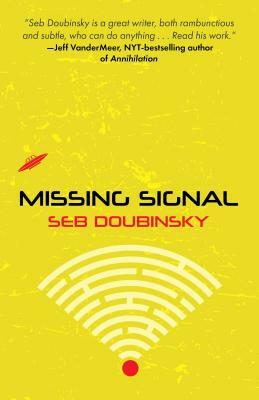 Missing Signal by Seb Doubinsky