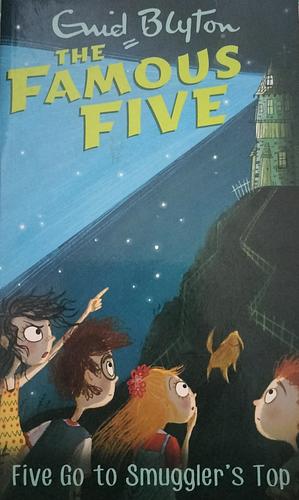 Five Go to Smuggler's Top by Enid Blyton