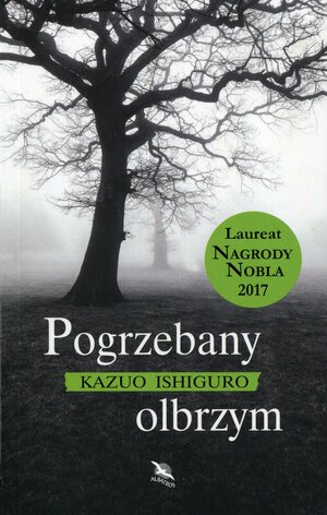 Pogrzebany olbrzym by Kazuo Ishiguro