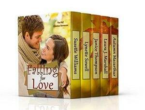 Falling for Love by Lynette Sowell, Autumn Macarthur, Janice Thompson, Susette Williams, Laura J. Marshall