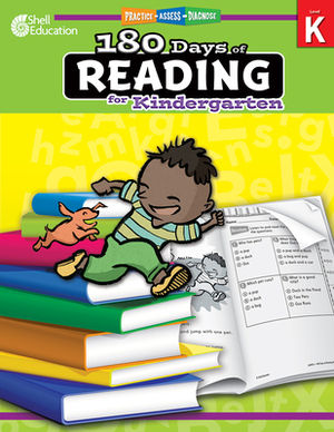 180 Days of Reading for Kindergarten: Practice, Assess, Diagnose by Suzanne I. Barchers
