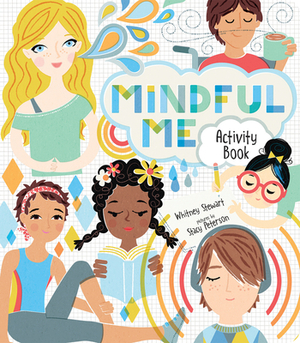 Mindful Me Activity Book by Whitney Stewart