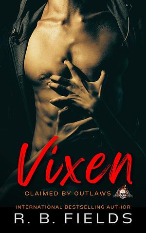 Vixen: A Steamy Reverse Harem Biker Romance by R.B. Fields