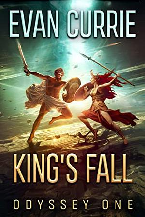 King's Fall: Odyssey One by Evan Currie